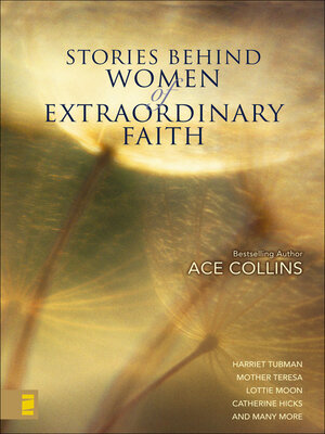 cover image of Stories Behind Women of Extraordinary Faith